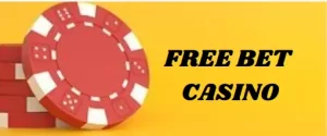 free bet casino