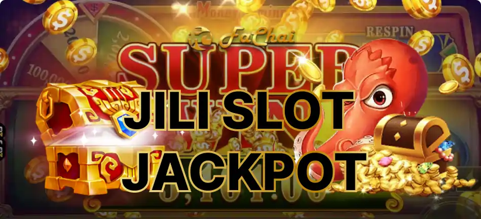 SUPER JILI SLOT JACKPOT